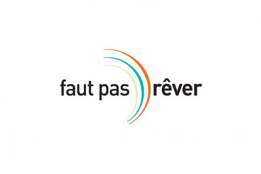 FAUT PAS RÊVER